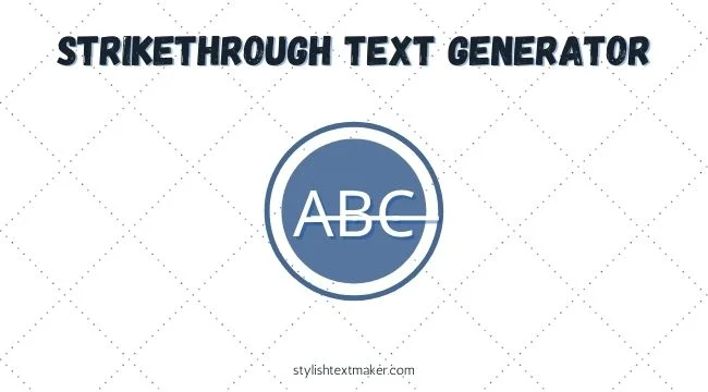 Strikethrough Text Generator Tool Featured Image