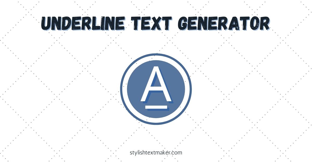Underline Text Generator Tool Featured Image